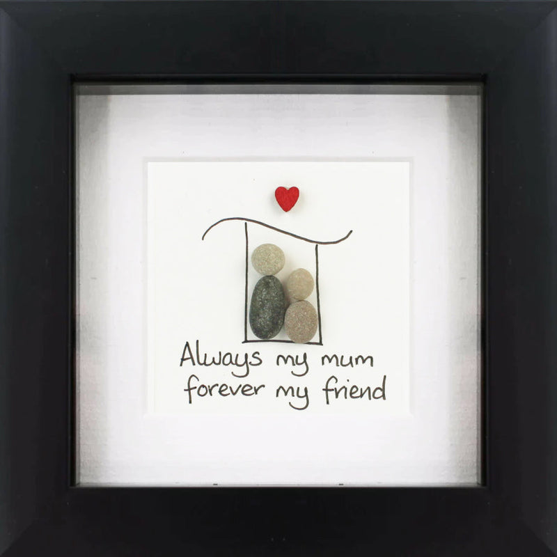 Always my Mum Pebble Art Frame