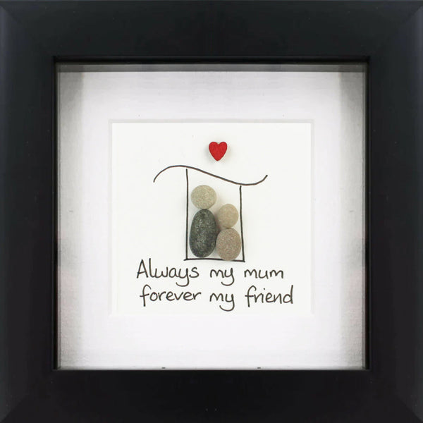 Always my Mum Irish Pebble Art Frame
