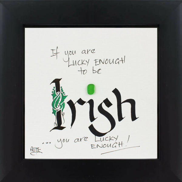 Lucky Enough to be Irish - Sea Glass Art Frame