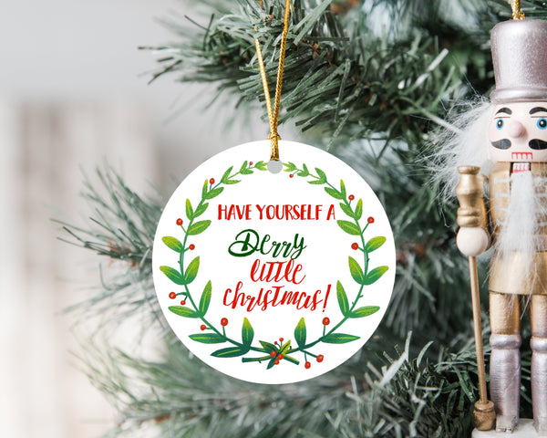 Have Yourself  Derry Little Christmas Typography Christmas Decoration