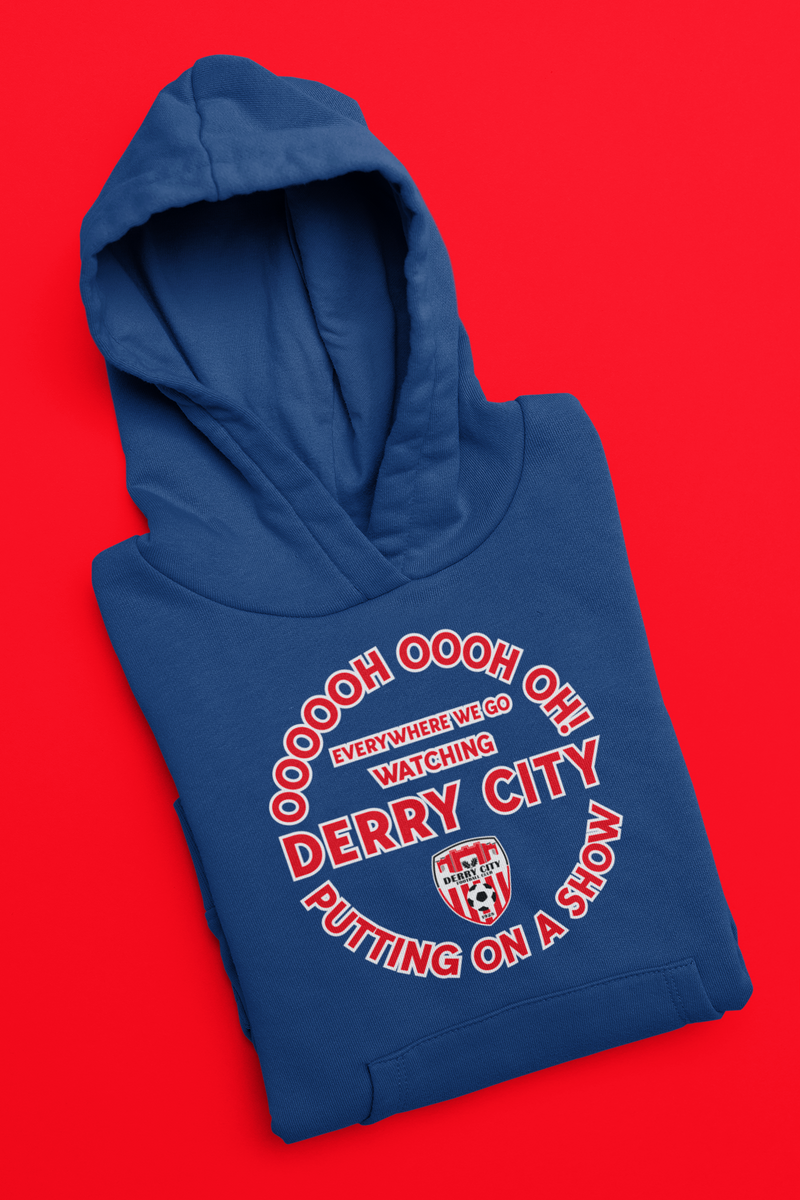Everywhere We Go Derry City Sweatshirt/ Hoodie