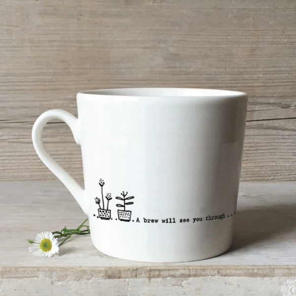 ‘A Brew Will See You Through' Porcelain Mug - East Of India