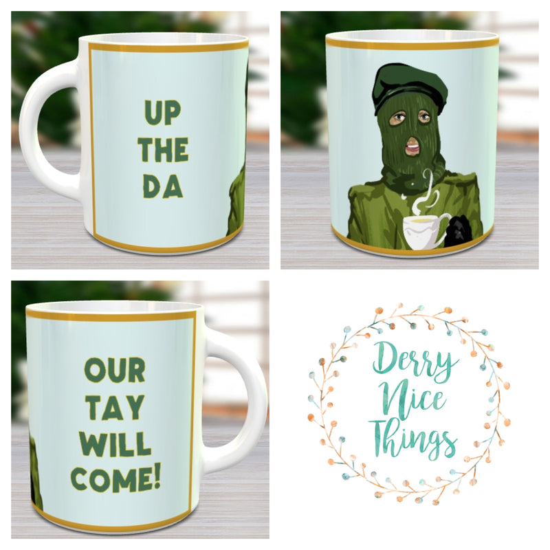 Up the Da 'Our Tay Will Come' Mug