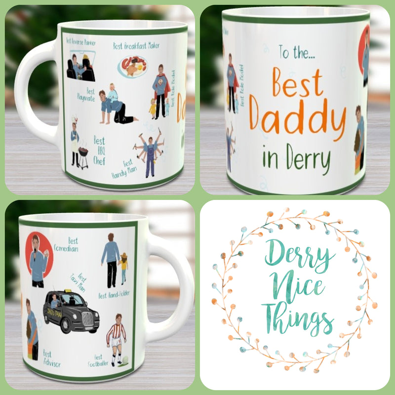 Best Daddy in Derry Mug