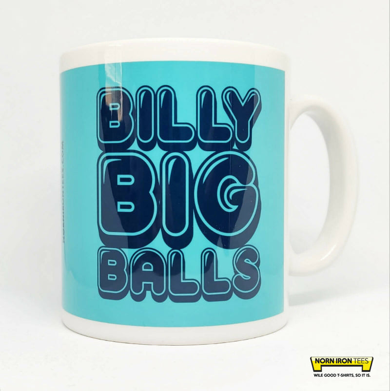 BILLY BIG BALLS MUG