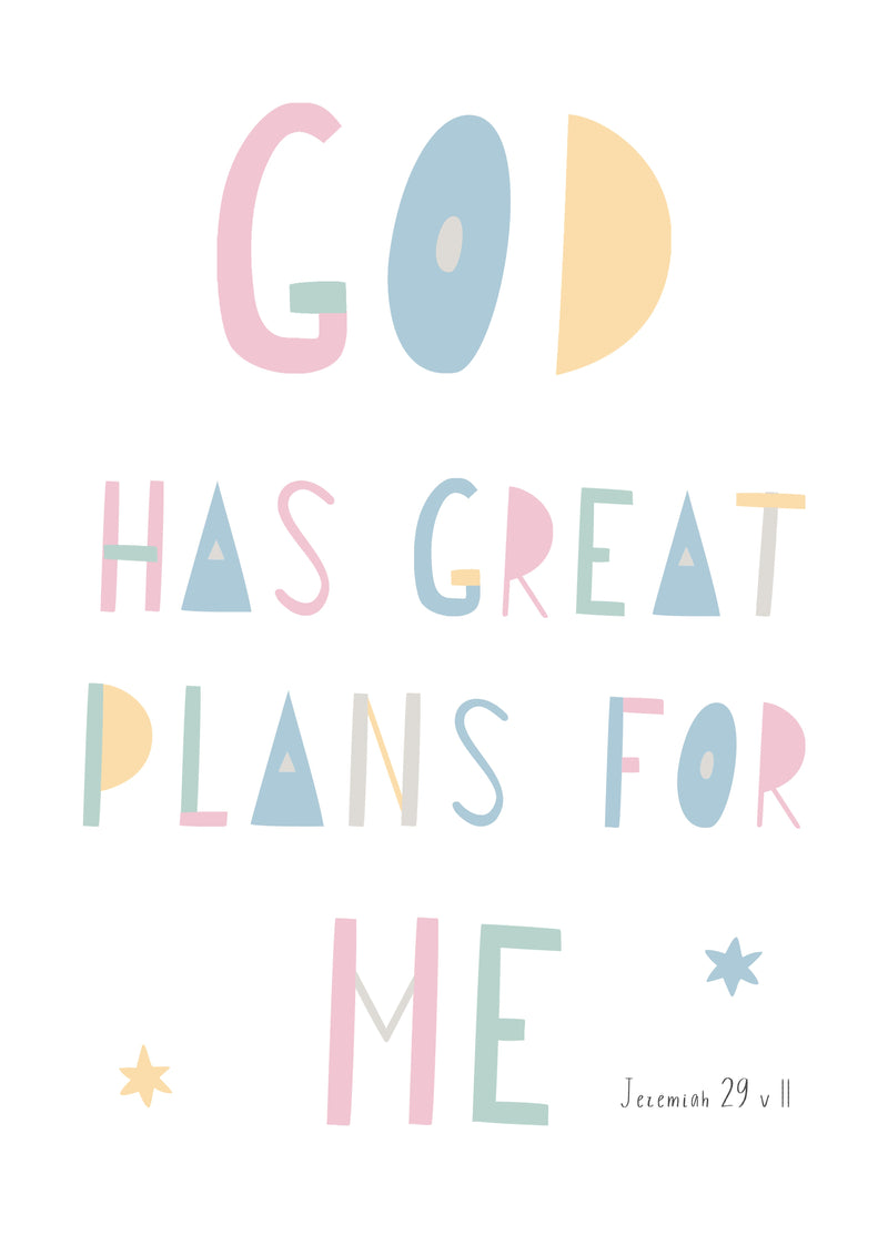 God Has Great Plans For Me (Pastel)