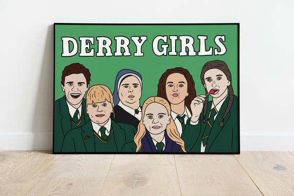 Derry Girls TV Print