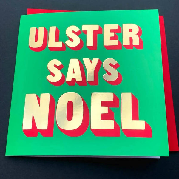 Ulster Says Noel Christmas Card