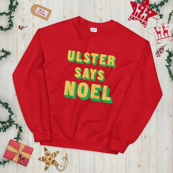 Ulster Says Noel Christmas Jumper by James Ashe