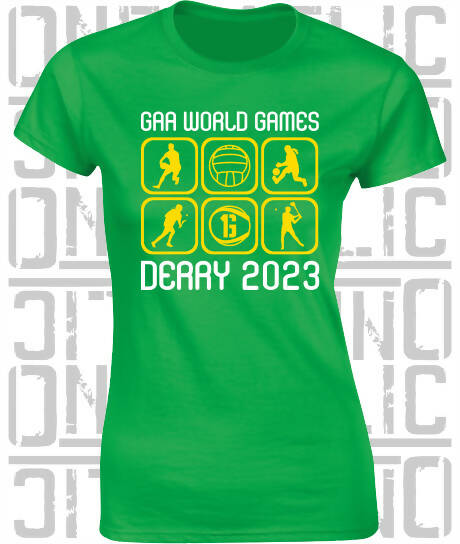 GAA World Games, Derry 2023, Ladies Fitted T-Shirt - All County Colours Available