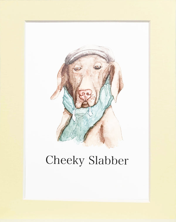 Cheeky Slabber A5 Mounted Print - Julie Harron
