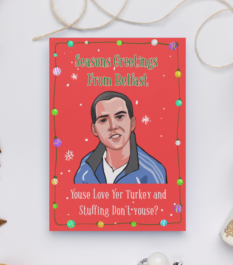 Belfast Meme - Youse Love Christmas Card