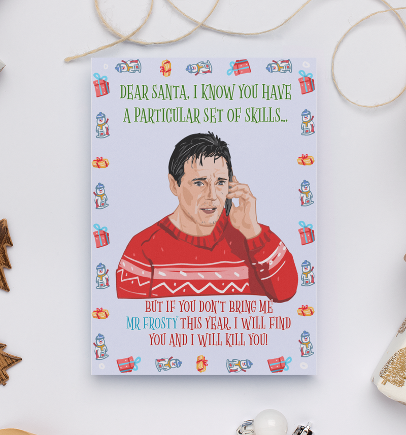 Liam Neeson 'Taken' Christmas Card