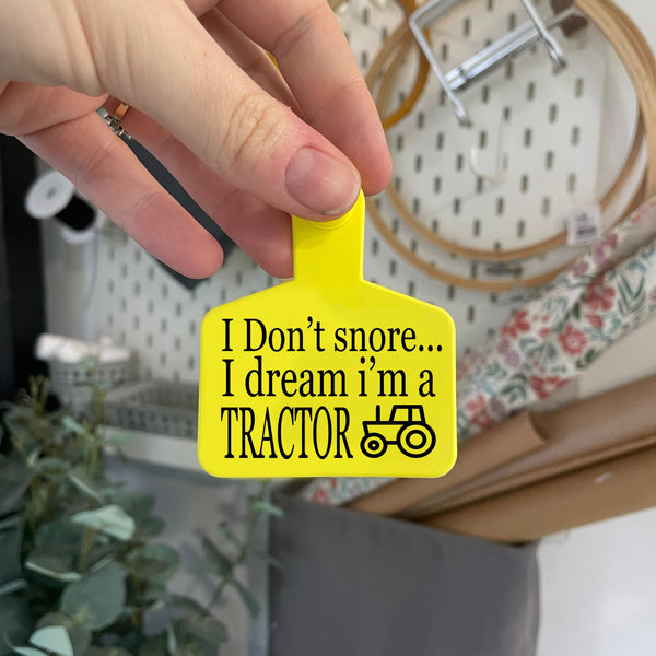 "I Don't snore" Cattle Tag Keyring