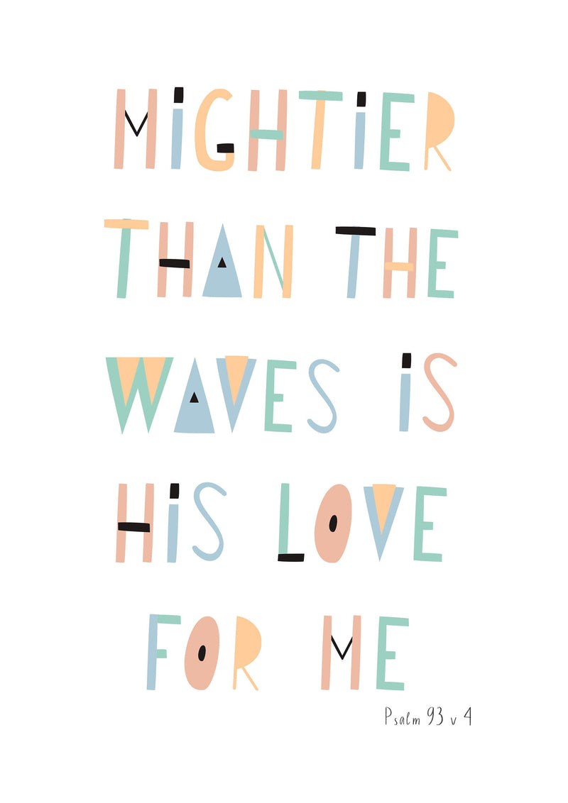 Mightier Than The Waves Is His Love For Me