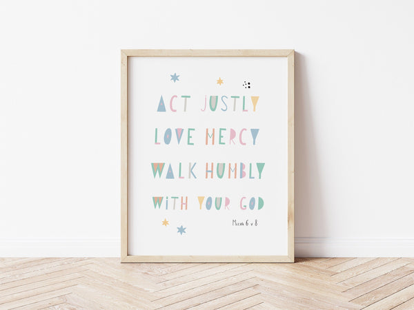 Act Justly, Love Mercy, Walk Humbly with Your God