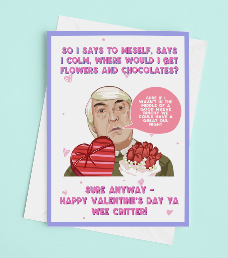 Derry Girls Uncle Colm Valentines Day Card