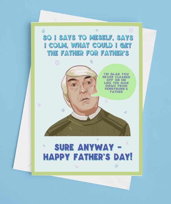 Derry Girls Uncle Colm Father's Day Card