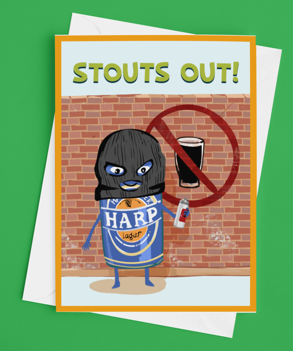 Stouts Out' Greetings Card
