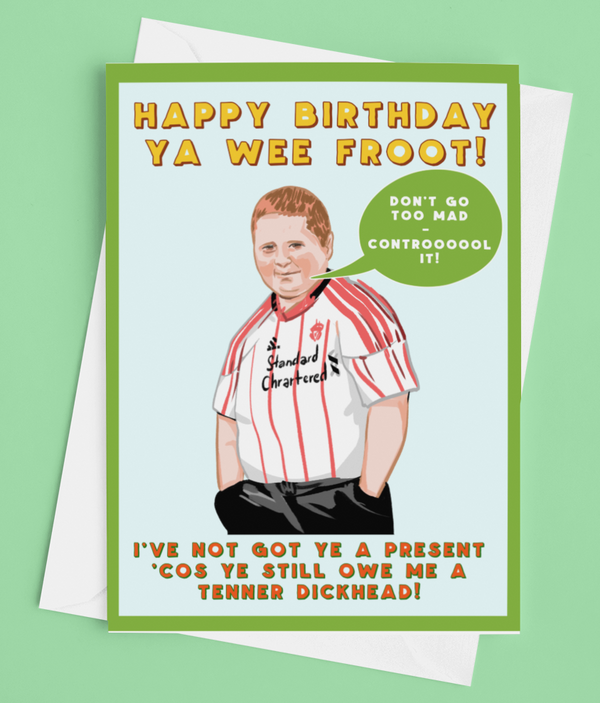 'You owe me a Tenner' Belfast Funny Birthday Greetings Card