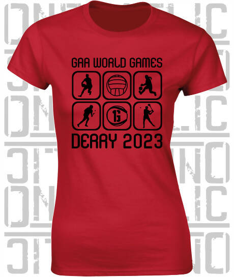 GAA World Games, Derry 2023, Ladies Fitted T-Shirt - All County Colours Available