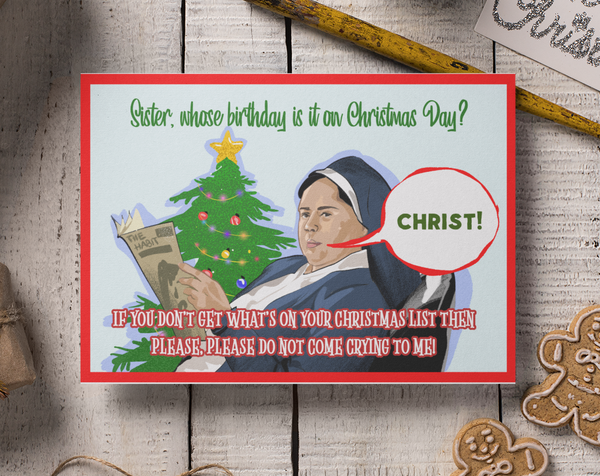 Sister Michael 'Don't Come Crying to Me' Derry Girl' Christmas Card