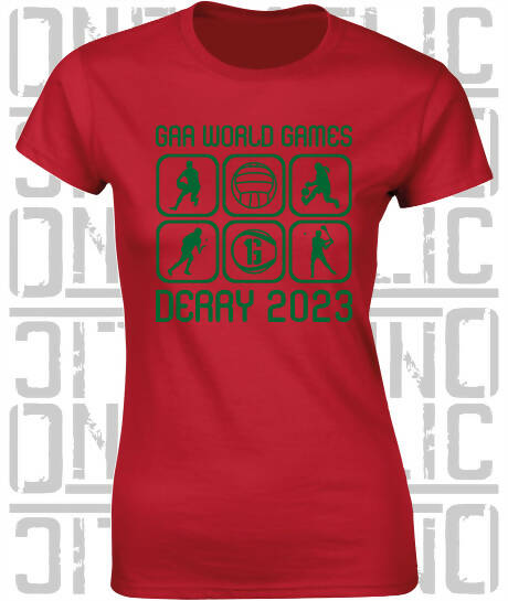 GAA World Games, Derry 2023, Ladies Fitted T-Shirt - All County Colours Available